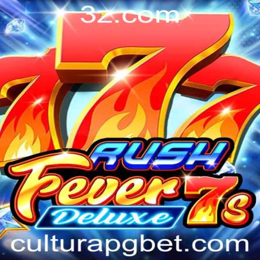Descubra o Mundo Vibrante de RushFever7sDeluxe em CulturaPG
